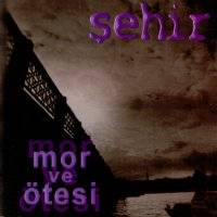 Mor Ve Ötesi : Şehir Mor Ve Ötesi : Şehir